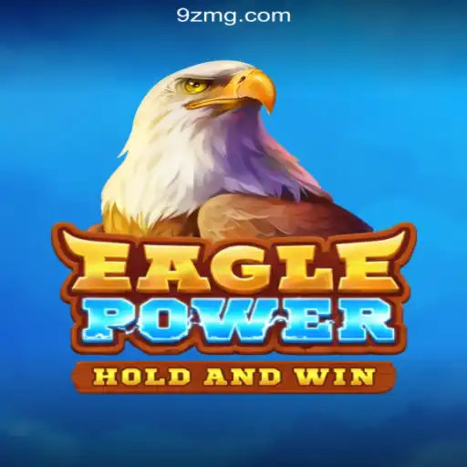Discover the Thrilling World of EaglePower on 9Z.com: Brazil's Leading Online Slots