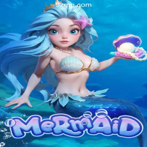 Exploring the Enchanting World of 'Mermaid' on 9Z.com Platform - Online Slots Brasil #1